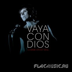 Vaya Con Dios - Comme on est venu... (2009)