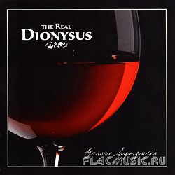 The Real Dionysus - Groove Symposia (2008)