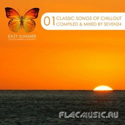 VA - Classic Songs of Chillout 01 (Compiled & Mixed by Seven24) (2012) (WEB)