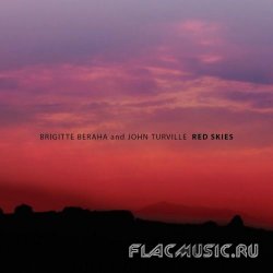 Brigitte Beraha & John Turville - Red Skies (2013)