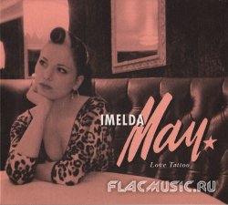 Imelda May - Love Tattoo (2007)