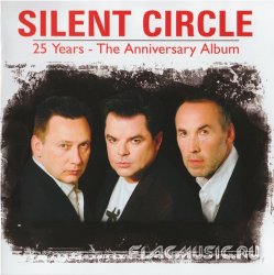 Silent Circle - 25 Years: The Anniversary Album (2010)