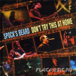 Spock's Beard - Don't Try This At Home (2000)