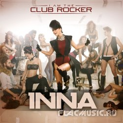 Inna - I Am The Club Rocker (2011)