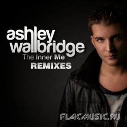 Ashley Wallbridge - The Inner Me (Remixes) (2013) [WEB]