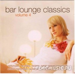 VA - Bar Lounge Classics Vol.4 [2CD] (2007)