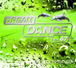 VA - Dream Dance Vol.67 [3CD] (2012)