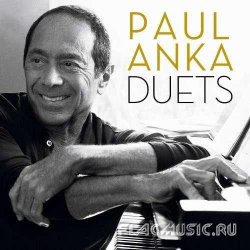 Paul Anka - Duets (2013)