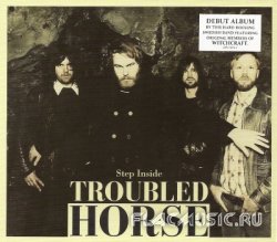 Troubled Horse - Step Inside (2012)