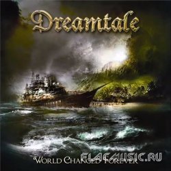 Dreamtale - World Changed Forever [Japan] (2013) [WEB]