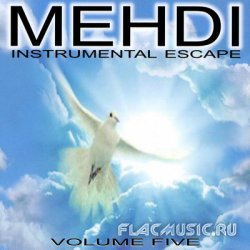 Mehdi - Volume 5  Instrumental Escape (2002)