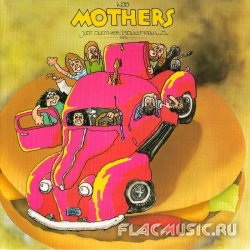 Frank Zappa & The Mothers - Just Another Band From L.A. (1972) [Edition 1995]