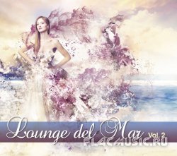 VA - Lounge Del Mar Vol.2 [2CD] (2013)