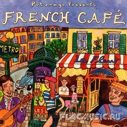 VA - Putumayo Presents: French Cafe (2003)