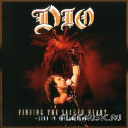 Dio - Finding The Sacred Heart - Live In Philly 1986 [2CD] (2013)