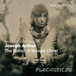 Joseph Arthur - The Ballad Of Boogie Christ (2013) [WEB]