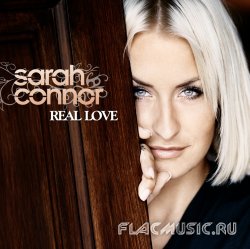 Sarah Connor - Real Love (Deluxe Edition) (2010)