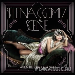 Selena Gomez & The Scene - When The Sun Goes Down (Special Target Store Edition) (2011)