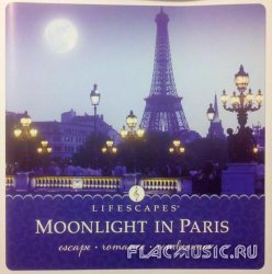 Lifescapes - Moonlight in Paris (2011)