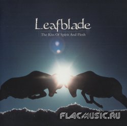 Leafblade - The Kiss Of Spirit And Flesh (2013)