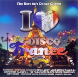 VA - I Love Disco France 80's [2CD] (2013)