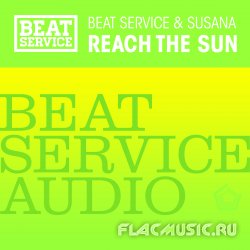 Beat Service & Susana - Reach The Sun (2013) [WEB]