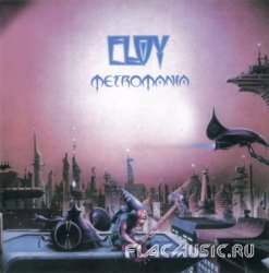 Eloy - Metromania (1984) [Edition 2005]