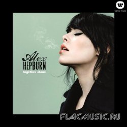 Alex Hepburn - Togheter Alone (2013)