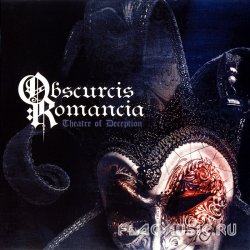 Obscurcis Romancia - Theatre Of Deception (2011)