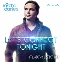 Mischa Daniels - Let's Connect Tonight (2013) [WEB]