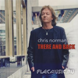 Chris Norman - There And Back (2013)