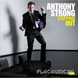 Anthony Strong - Stepping Out (2013)