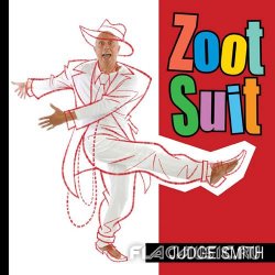 Judge Smith - Zoot Suit (2013)