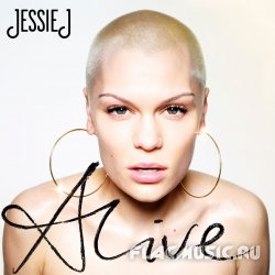 Jessie J - Alive [Deluxe Edition] (2013)