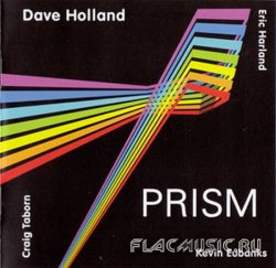 Dave Holland - Prism (2013)