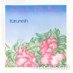 Karunesh - Sounds of the Heart (1987)