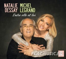 Natalie Dessay & Michel Legrand - Entre Elle et Lui (2013)