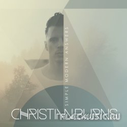 Christian Burns - Simple Modern Answers (2013) [WEB]