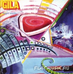Gila - Nightworks (1972) [Edition 1999]