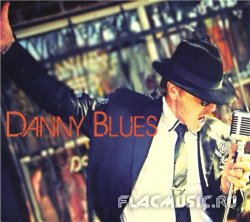 Danny Blues - Danny Blues (2013)
