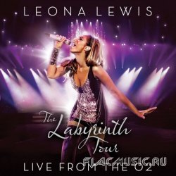 Leona Lewis - The Labyrinth Tour: Live From The O2 (2010)