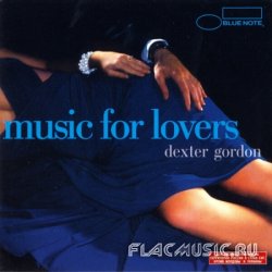 Dexter Gordon - Music For Lovers (2006)