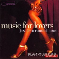 VA - Music For Lovers - Jazz For Romantic Mood (2006)