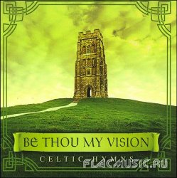 David Arkenstone - Be Thou My Vision (2008)