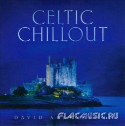 David Arkenstone - Celtic Chillout (2010)