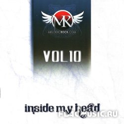 VA - Melodic Rock Vol.10 - Inside My Head [2CD] (2012)