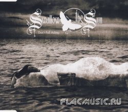 Swallow The Sun - Don't Fall Asleep [CDS] (2007)