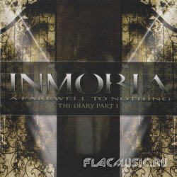 Inmoria - A Farewell To Nothing - The Diary Part I (2011)