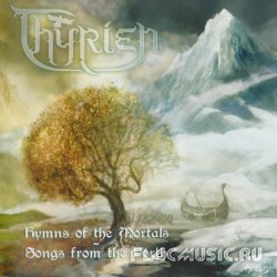 Thyrien - Hymns Of The Mortals - Songs From The North (2014)