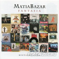 Matia Bazar - Fantasia - Best & Rarities [2CD] (2011)